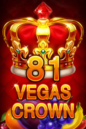 81 Vegas Crown демо игра казино без регистрации | PokerDom
