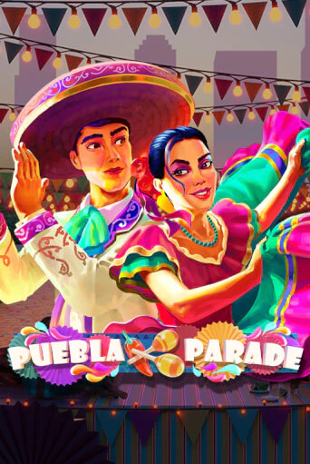 Puebla Parade демо игра казино без регистрации | PokerDom